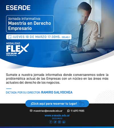 ESEADE: Jornada Informativa / Maestría en Derecho Empresario